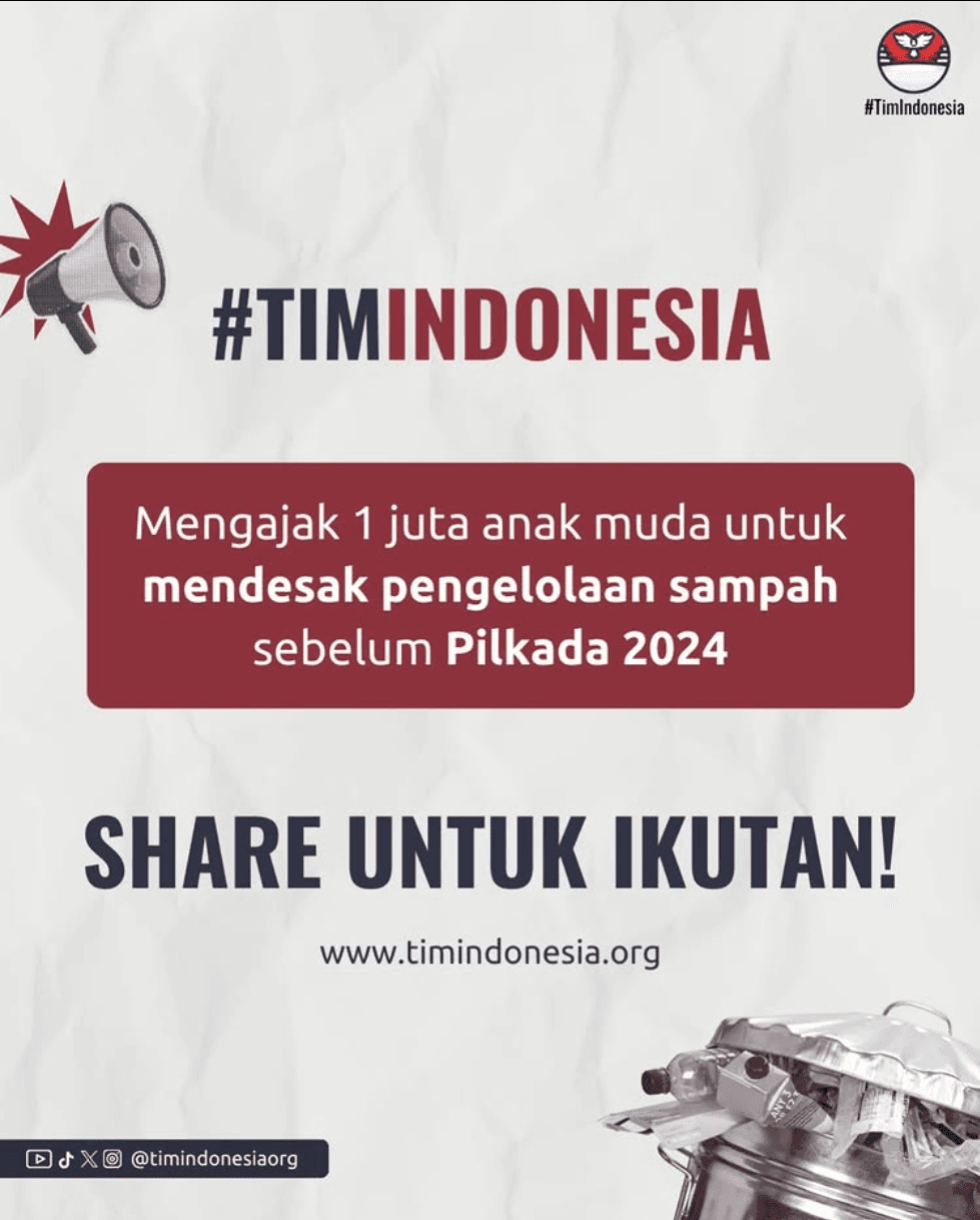 #TimIndonesia campaign poster: bringing a million young people together to demand waste management before the 2024 regional elections